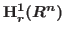 $\mathrm{H}_r^1(\mathbb{R}^n)$