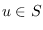 $u
\in S$