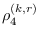 $\rho_{4}^{(k,r)}$