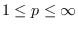 $1\leq p\leq \infty $