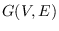 $G(V,E)$