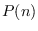 $P(n)$